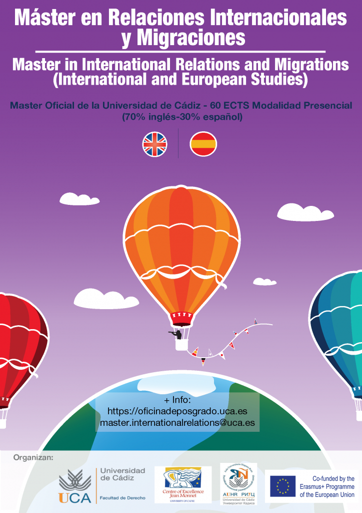 Presentación del Máster en Relaciones Internacionales y Migraciones / Master in International Relations and Migrations (International and European Studies)