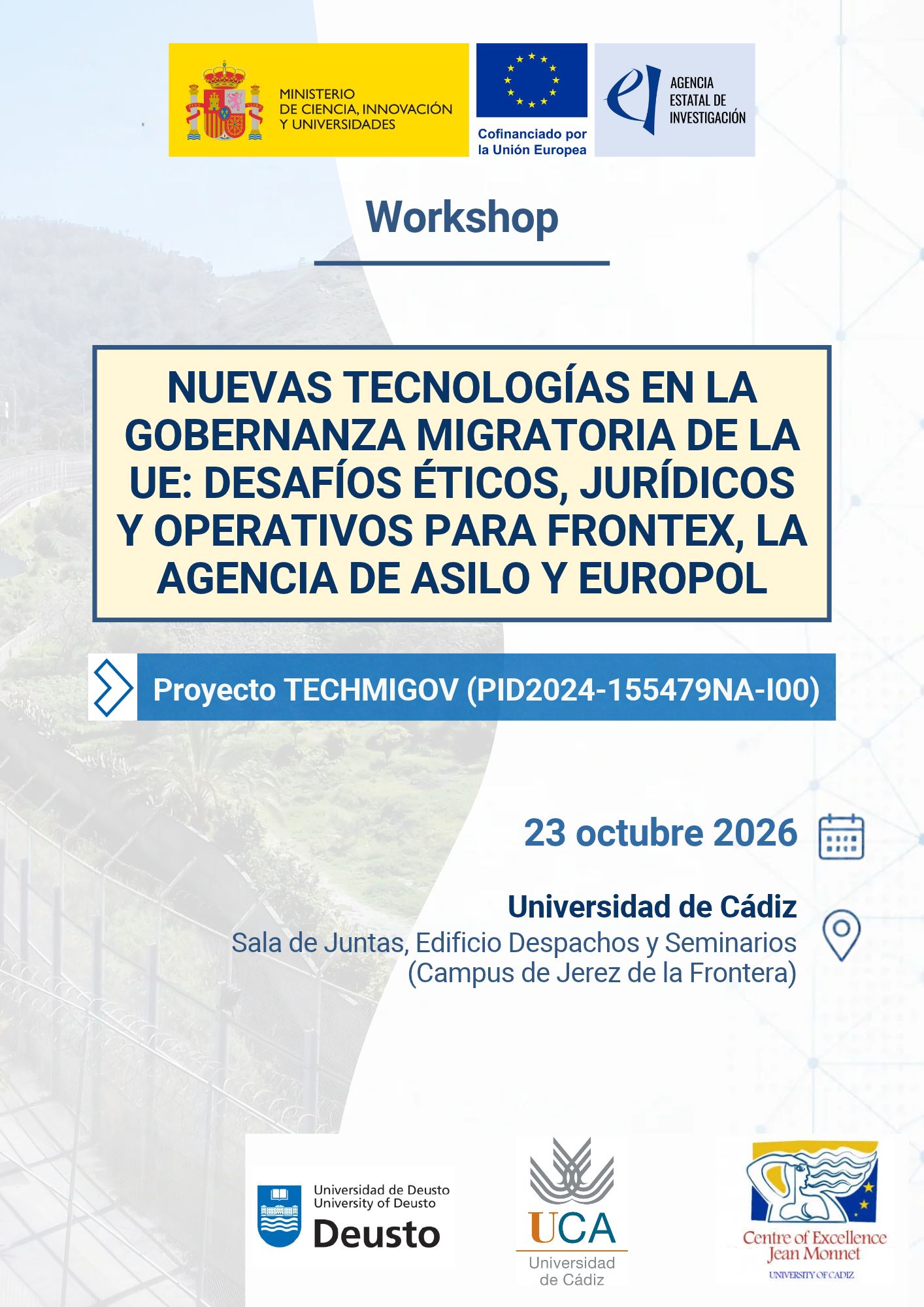 Workshop sobre Nuevas Tecnologías en la Gobernanza Migratoria de la UE: Desafíos Éticos, Jurídico...